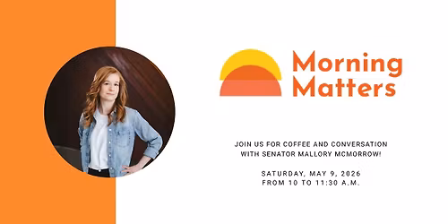 Morning Matters: A Conversation with Senator Mallory McMorrow