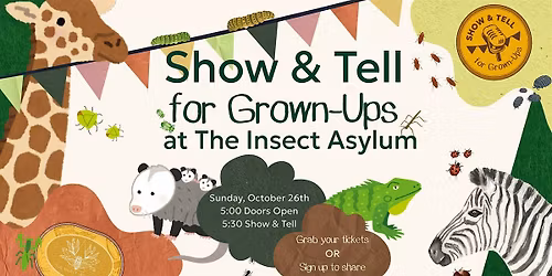 Show & Tell for Grown-Ups Theme: Zoology & Taxidermy