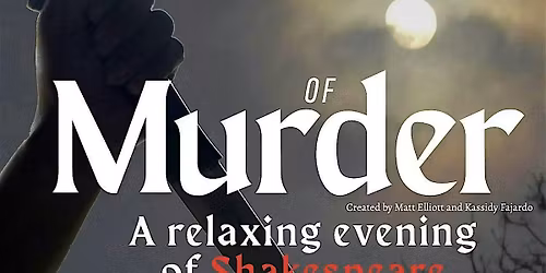 A Montague of M**der, A Haven Arts Theatre Production