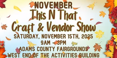 November This N That Craft & Vendor Show