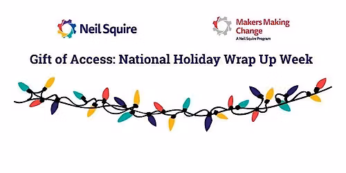 Gift of Access: National Holiday Wrap Up Week - Burnaby