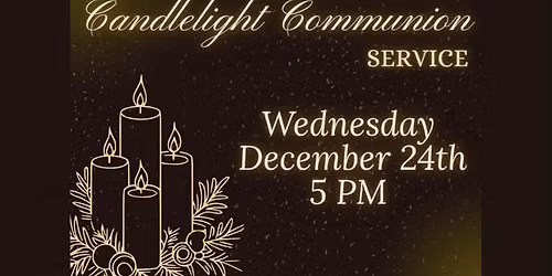 Christmas Eve Candlelight Communion