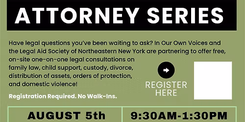 In Our Own Voices and Legal Aid Society of NENY presents: Ask-an-Attorney