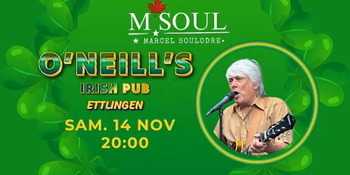 \ud83c\udde9\ud83c\uddea M.SOUL LIVE im O\u2019Neill\u2019s \u2013 ETTLINGEN \ud83c\udfb8\ud83c\udf7a