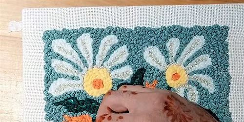 Introduction to Punch Needle Workshop - Create Beautiful Fiber Art