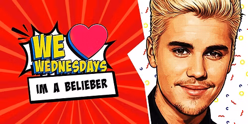 We Love Wednesdays: \u2013 I'm a belieber