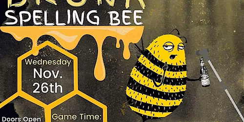 The Drunk Spelling Bee