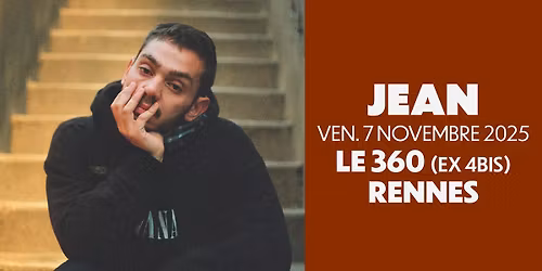 JEAN en concert @Rennes - Le 360 (ex 4Bis)