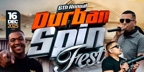 6th Annual Durban Spin Fest 