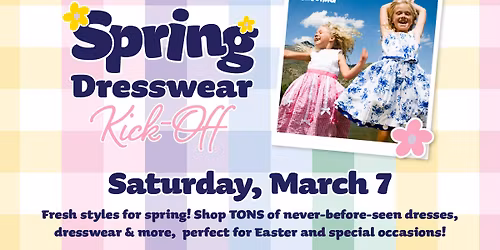 Spring Dresswear Kick-Off