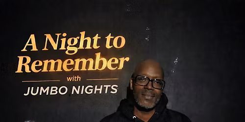 A Night to Remember with Jumbo Nights.