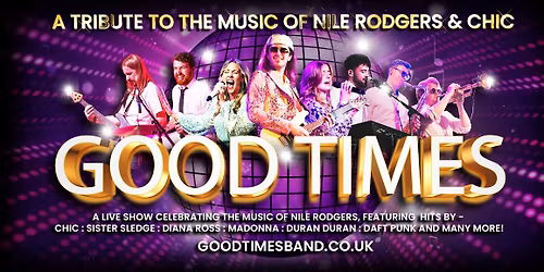 GOOD TIMES live in Huntingdon