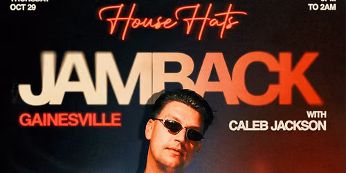 House Hats presents: Jamback