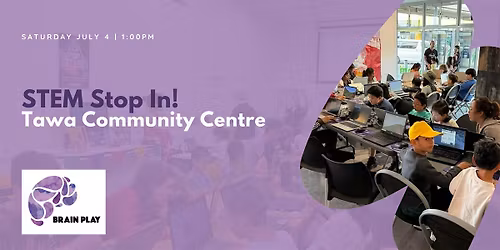 Brain Play Tawa Community Centre Free STEM stop in 1:00PM