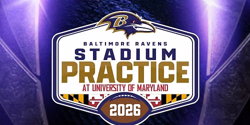 2026 Baltimore Ravens Stadium Practice at University of Maryland