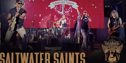 Saltwater Saints at Barrel House Saloon