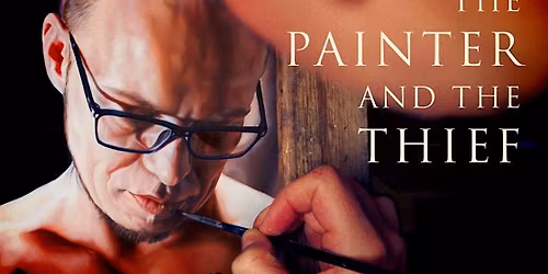 Screening: The Painter and the Thief