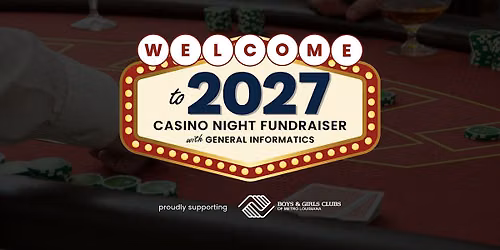 2027 Casino Night Fundraiser | General Informatics