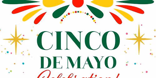 Cinco de Mayo Celebration ~ Galesburg IL!!