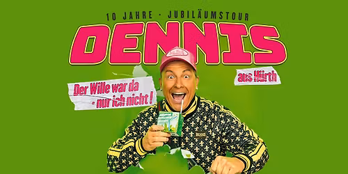 Dennis aus H\u00fcrth - Der Wille war da - nur ich nicht! - M\u00f6nchengladbach - TiG Theater