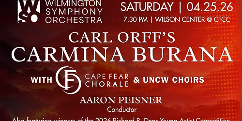 Wilmington Symphony Orchestra & Cape Fear Chorale Presents: Carmina Burana