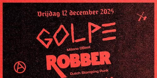2 years of Chaos in Nijmegen w\/ GOLPE (IT) - ROBBER - ULTRAGOBLIN - ANGSTM\u00c4LER 