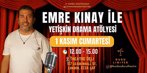 Acting Workshop with Emre Kinay \u2013 Adult Drama Class in London 1st November