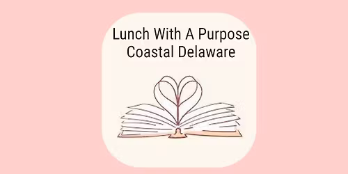 Lunch with a Purpose hosted by Laurel Library