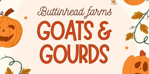 Goats & Gourds
