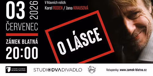 O l\u00e1sce \u2764\ufe0f Divadeln\u00ed p\u0159edstaven\u00ed Studio DVA Divadlo na Z\u00e1mku Blatn\u00e1