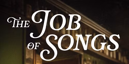The Job of Songs