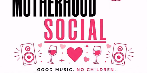 The Motherhood Social - Grove