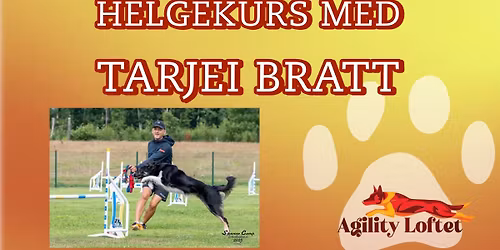 Helgekurs med Tarjei Bratt 29-30. November