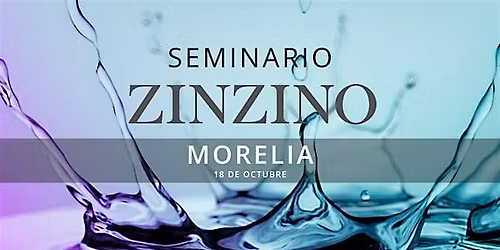 Seminario ZINZINO Morelia