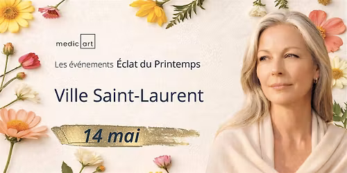 Medicart Ville Saint-Laurent - \u00c9clat du Printemps