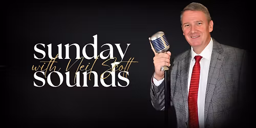 Sunday Sounds with Neil Scott