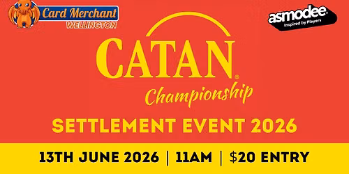 Card Merchant Wellington - Catan Settlement Event #2 2026