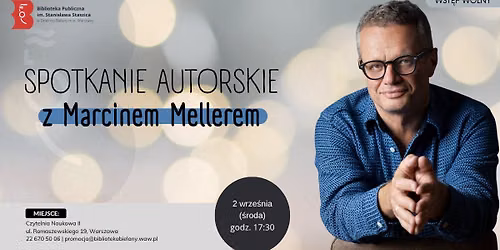 Spotkanie autorskie z Marcinem Mellerem