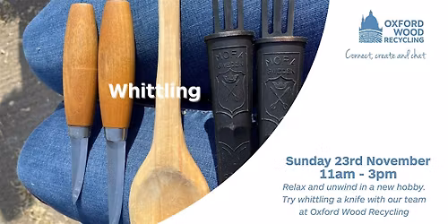 Relax, rewind and whittle your own butter knife