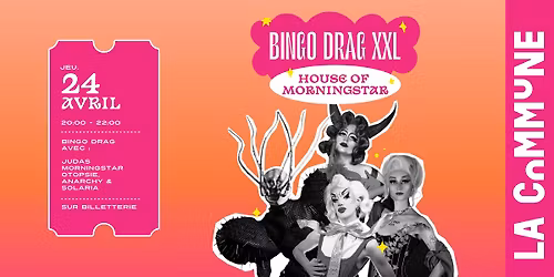 \u2728Bingo Drag XXL avec la House of Morningstar 