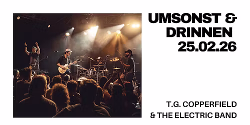 Umsonst & Drinnen mit T.G. Copperfield & The Electric Band