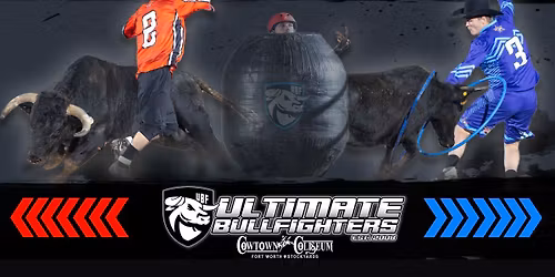 Ultimate Bullfighters at Cowtown Coliseum