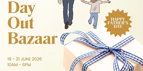 Dad\u2019s Day Out Bazaar
