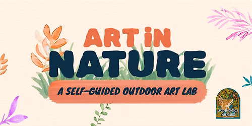 Art in Nature: A Self-Guided Outdoor Art Lab