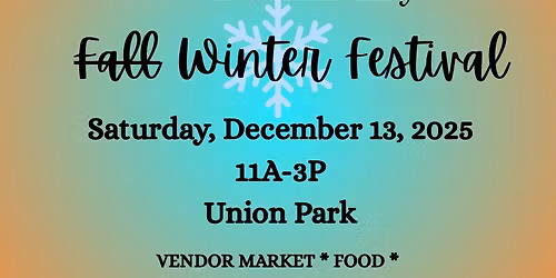 Horizon Park Fall \u2014> Winter Festival!