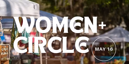 Makers Market Swap Women+ Circle