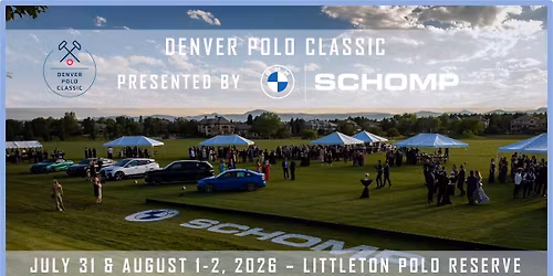 2026 Denver Polo Classic presented by Schomp BMW