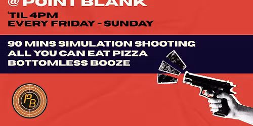 Bottomless Brunch @ Point Blank Shooting Manchester
