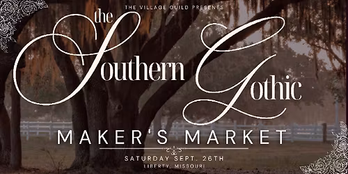 The Southern Gothic Maker\u2019s Market