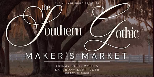 The Southern Gothic Maker\u2019s Market